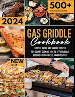 The New Gas Griddle Cookbook 2024