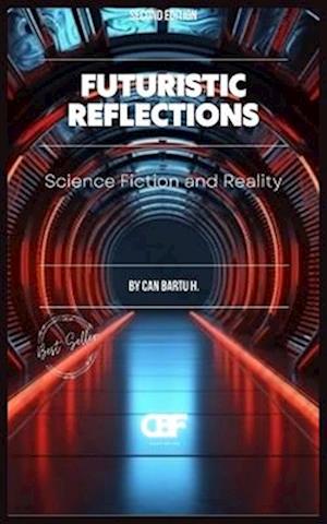Futuristic Reflections