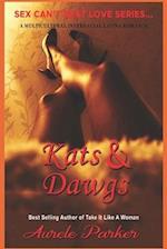 Kats & Dawgs...