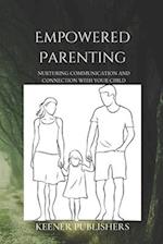 Empowered Parenting