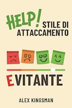 Stile di Attaccamento Evitante