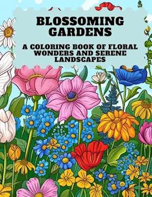 Blossoming Gardens