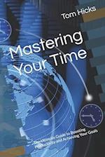 Mastering Your Time