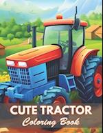 Cute Tractor Coloring Book