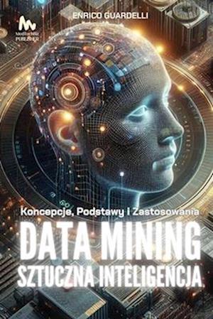 Data Mining i Sztuczna Inteligencja