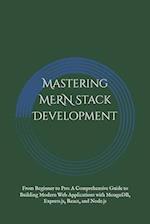 Mastering MERN Stack Development