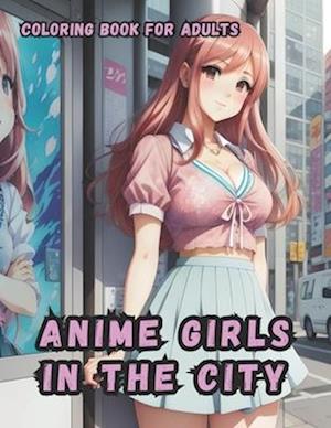 Anime Girls in the City