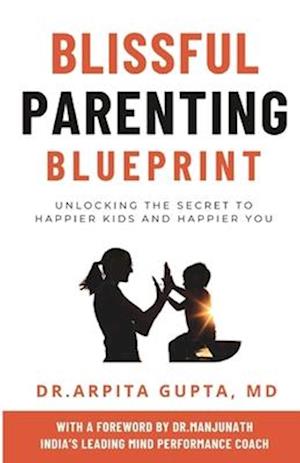 Blissful Parenting Blueprint