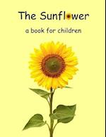 The Sunflower - a book for children