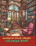 Enchanted House Library Coloring Book