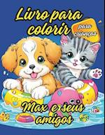 Livro para colorir para crianças - Max e seus amigos