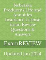 Nebraska Producer's Life and Annuities Insurance License Exam Review Questions & Answers