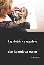 Psykiatrisk sygepleje den komplette guide