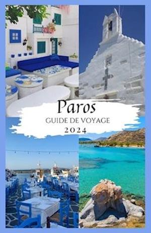 Paros Guide de Voyage