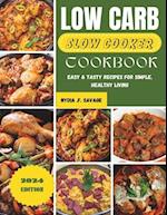 Low Carb Slow Cooker Cookbook