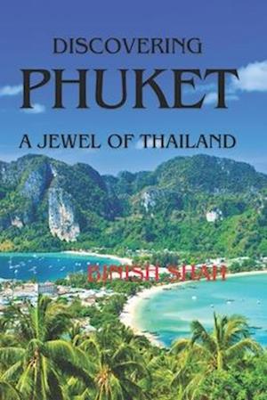 Discovering Phuket