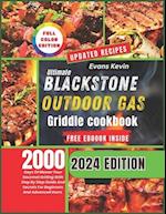 Ultimate Blackstone Outdoor Gas Griddle Cookbook