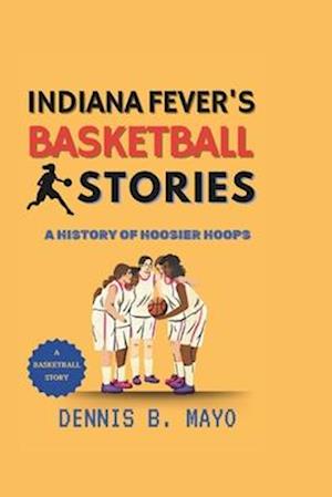 Indiana Fever Basketball Stories