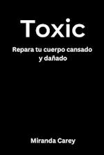 Toxic