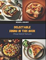 Delectable Dining in this Book