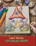 Whimsical Fairy House Coloring Book