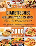 Diabetisches-Heißluftfritteuse-Kochbuch für neu diagnostizierte