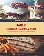 Family Friendly Recipes Book