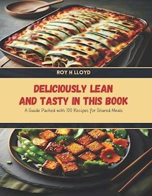 Deliciously Lean and Tasty in this Book