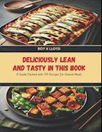 Deliciously Lean and Tasty in this Book