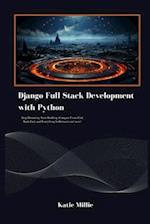 Django Full Stack Development with Python