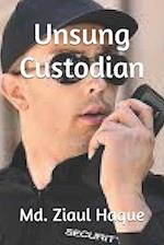 Unsung Custodian