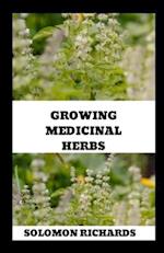 Growing Medicinal Herbs