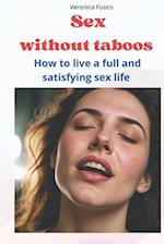 Sex without taboos