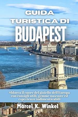 Guida Turistica Di Budapest