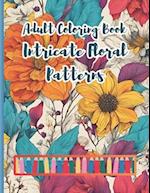 Adult Coloring Book Intricate Floral Patterns