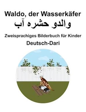 Deutsch-Dari Waldo, der Wasserkäfer Zweisprachiges Bilderbuch für Kinder