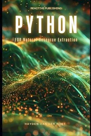 Python for Natural Resource Extraction