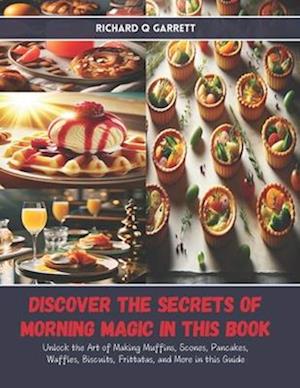 Discover the Secrets of Morning Magic in this Book