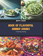 Book of Flavorful Dinner Dishes