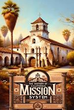 The History of the California Mission System