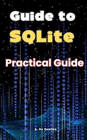 Guide to SQLite