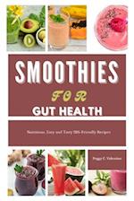 Smoothies For Gut Health