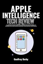 Apple Intelligence Tech Review