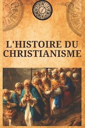 L'histoire du christianisme