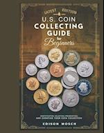 US Coin Collecting Guide for Beginners