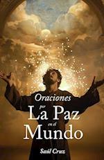 Oraciones por la paz en el mundo