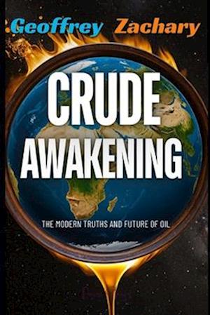 Crude Awakening