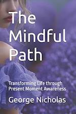 The Mindful Path