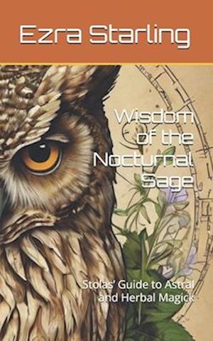 Wisdom of the Nocturnal Sage