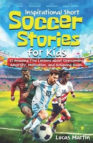 Inspirational Short Soccer Book For Kids